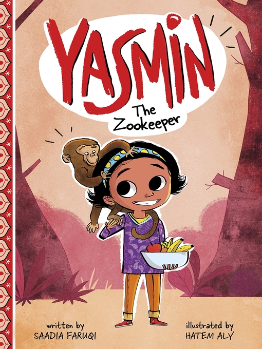 Saadia Faruqi创作的Yasmin the Zookeeper作品的详细信息 - 可供借阅